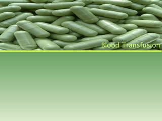 Blood Transfusion 