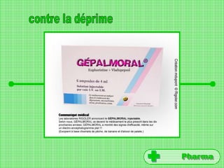 Pharmacontre la déprime