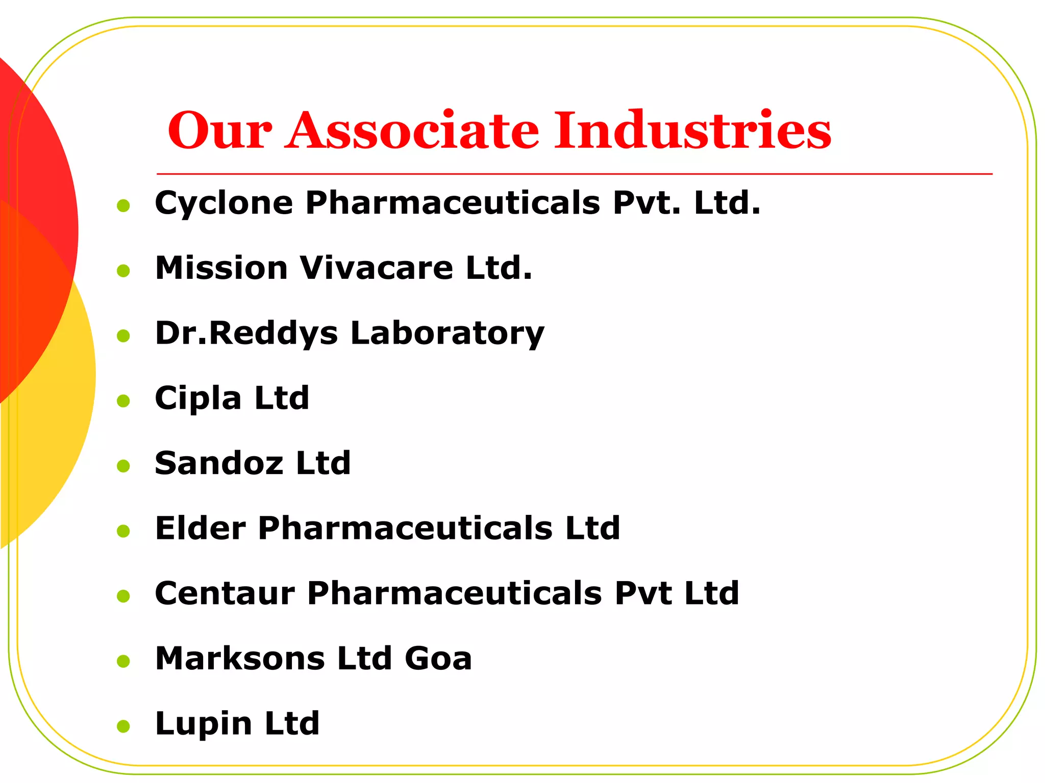 Need of Courses of RA & QAIndia may lead world Pharmaceuticals around 2020.Today’s changing scenario in GMP & Registration guidelines.Need to bridge between Industry and academic sector.Need of updating knowledge of students as concern with industrial approach. 