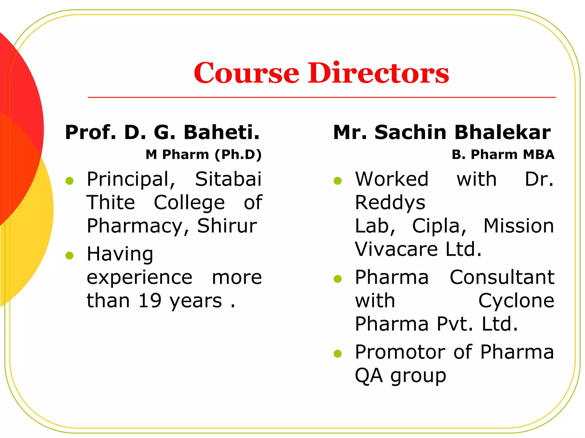 Offering B. Pharm and D. Pharm Courses.