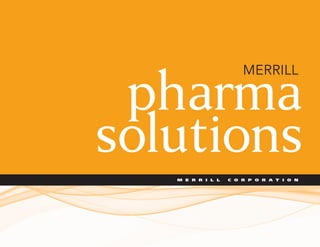 MERRILL

 pharma
solutions
 