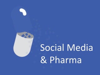 Social Media & Pharma 