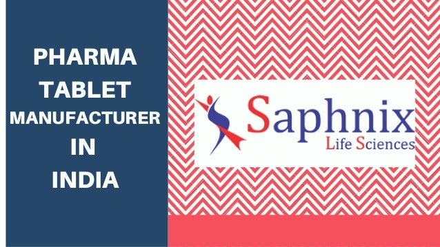 PHARMA

TABLET
MANUFACTURER
IN
INDIA
 