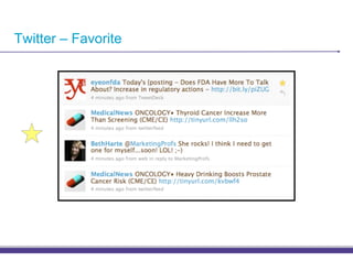 Twitter – Favorite
 