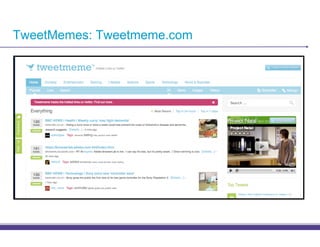 TweetMemes: Tweetmeme.com
 