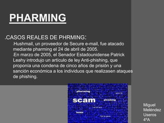 Pharming y phising | PPT