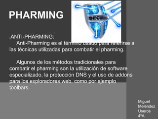 Pharming y phising | PPTX