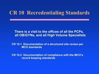 The data will define potential (acceptable) outcomes