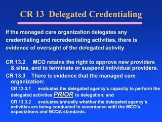 The focus on the customer  & process, measurement of standard elements, empowerment of the workers,  and constant environmental change is resisted by many middle managers in business and most medical professionals. The Realities of Clinical Practice are ChangingThe physician must transitionfromCaptain of the Ship 				       to Quarterback of the Team