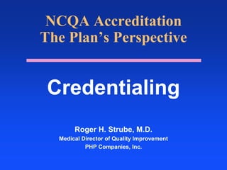 Continuous Quality Improvement ModelThe New & Improved NCQA MethodologyExceed customer expectations