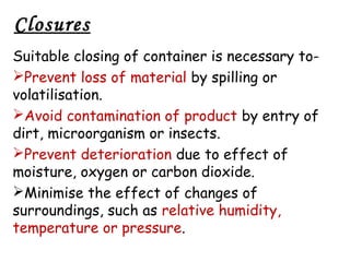 Material Closure Packaging And Its Materia Properties Packaging Media Package Testing ...