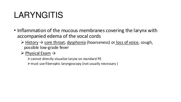 Pharyngitis, laryngitis