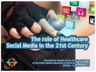 The role of #hcsm in 21st-Century Medicine