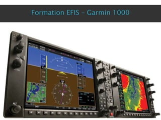 Formation EFIS – Garmin 1000
 