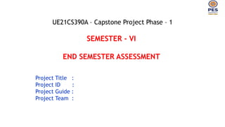 Comprehensive Guide to Capstone Project Phase-1: Design, Methodology ...