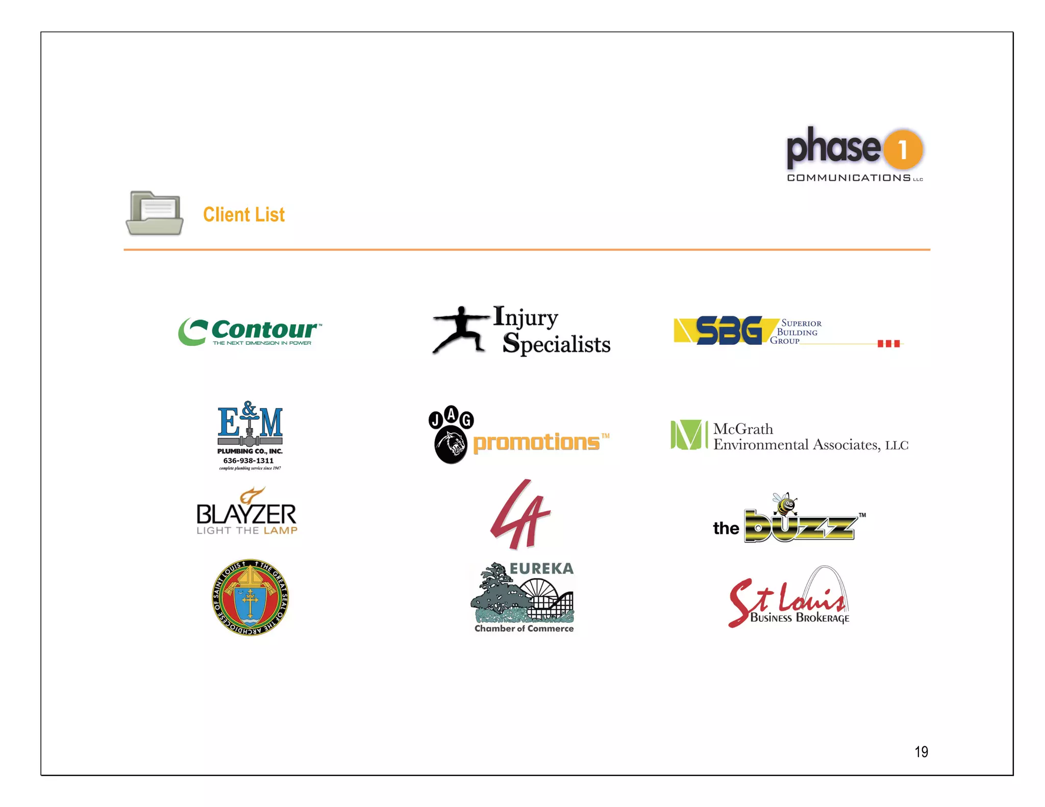 Client List




              19
 