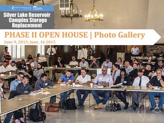 PHASE II OPEN HOUSE | Photo Gallery
June 9, 2015; June, 16 2015
 