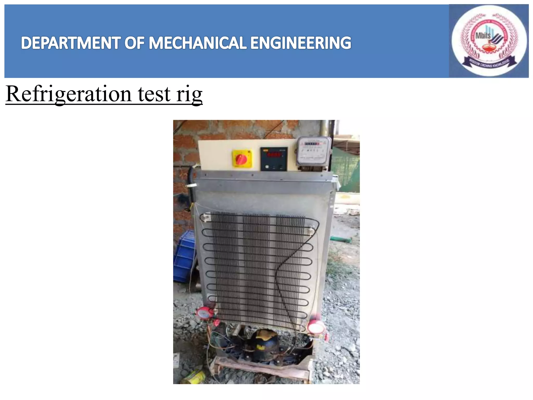 Refrigeration test rig
 