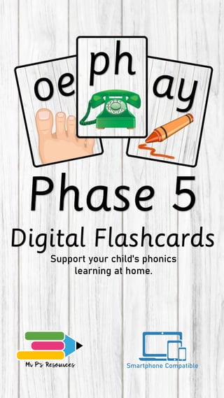 Smartphone Compatible
Support your child's phonics
learning at home.
 