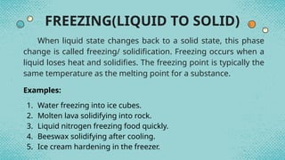 Liquid To Solid Process Phase Change POWERPOINT PRESENTATION.pptx