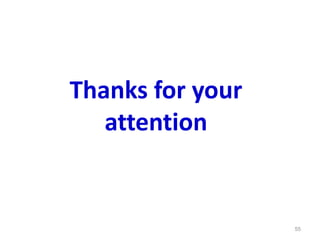 55
Thanks for your
attention
 