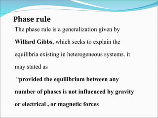 Phase Rule Introduction phase rule ppt UNIT 4 applicable to both physical and chemical ...