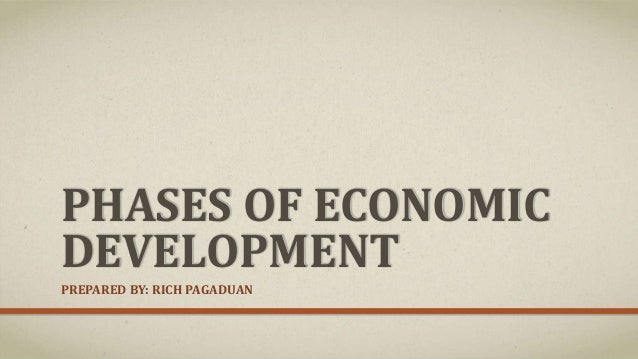 Phases Of Economic Development