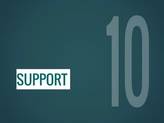 SUPPORT
 