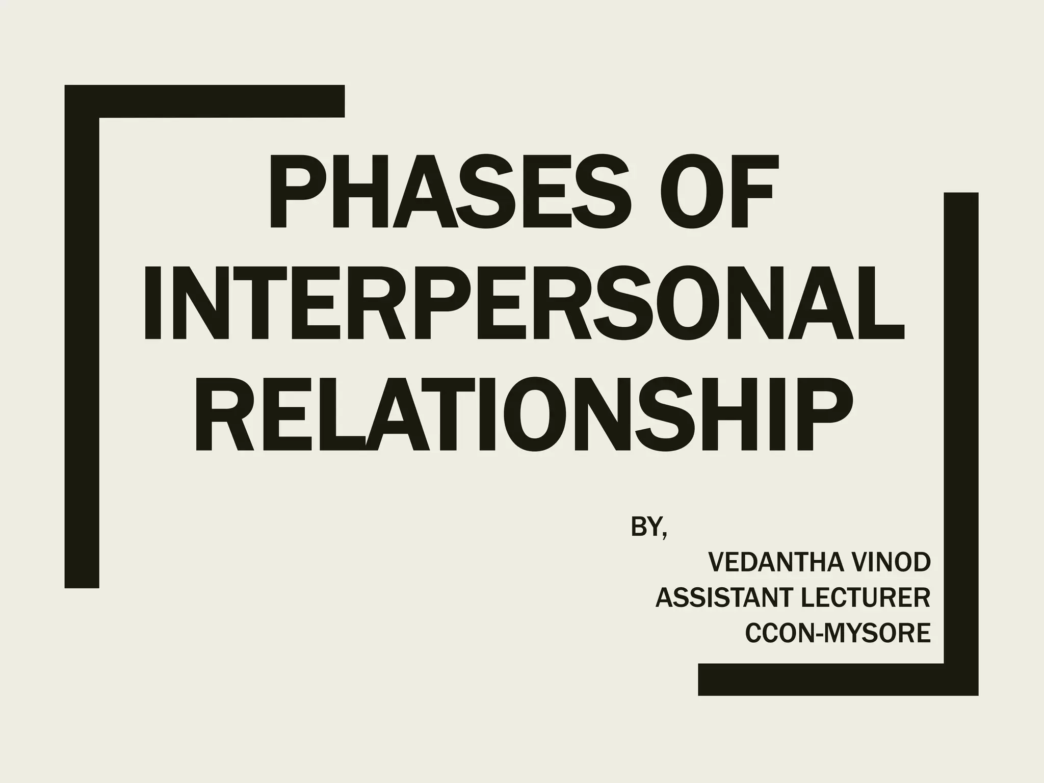 Phases of interpersonal relationship | PPTX