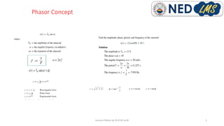 Phasor Concept
Lecture Notes by Dr.R.M.Larik 1
 