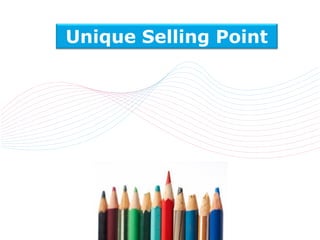 Unique Selling Point
 