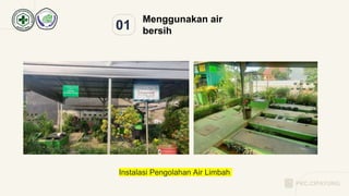 01
Menggunakan air
bersih
Instalasi Pengolahan Air Limbah
PKC.CIPAYUNG
 