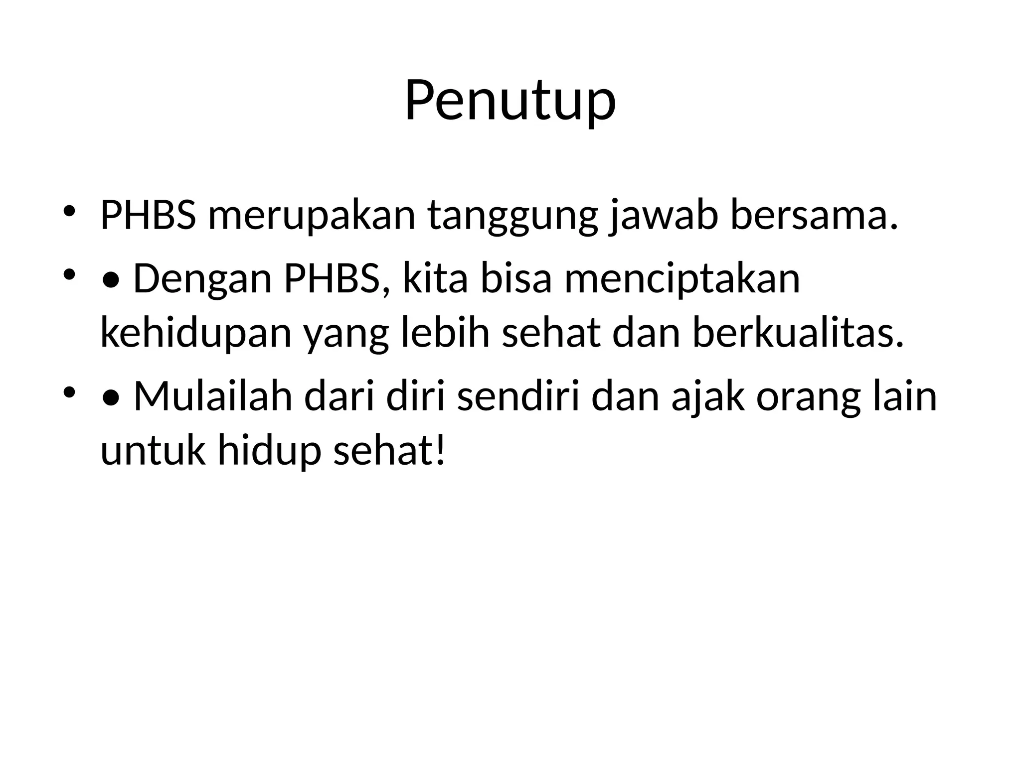 Phbs Presentasi Pptx Pptx