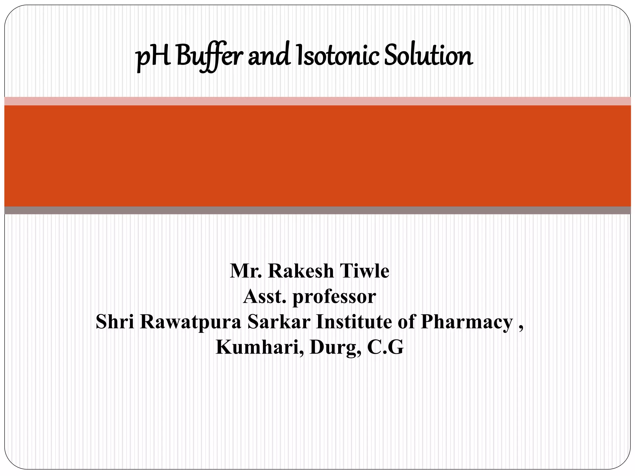 P H Buffer And Isotonic Solution PPT Free Download p-h-buffer-and-isotonic-solution-ppt-free-download