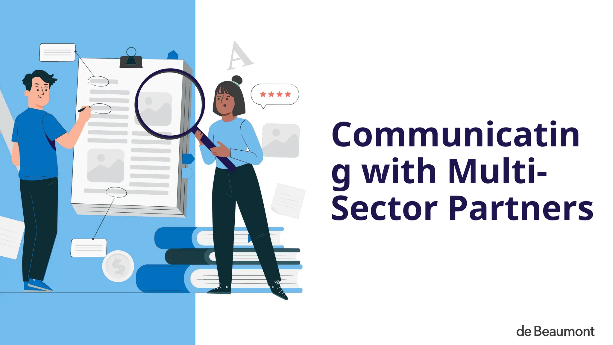 Communicatin
g with Multi-
Sector Partners
 