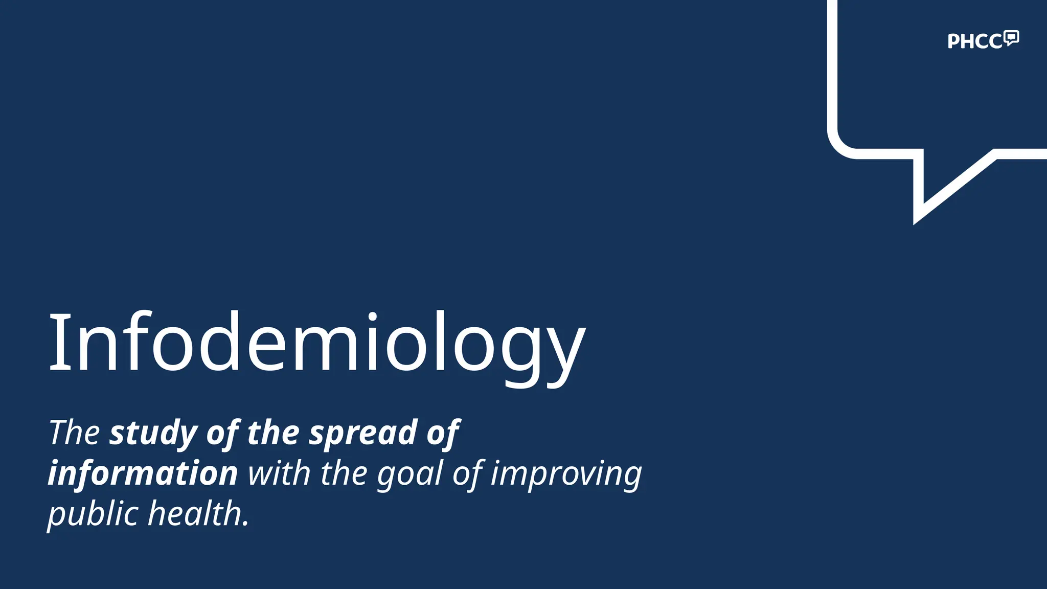 The study of the spread of information with the
goal of improving public health.
Infodemiology
Infodemiology
The study of the spread of
information with the goal of improving
public health.
 