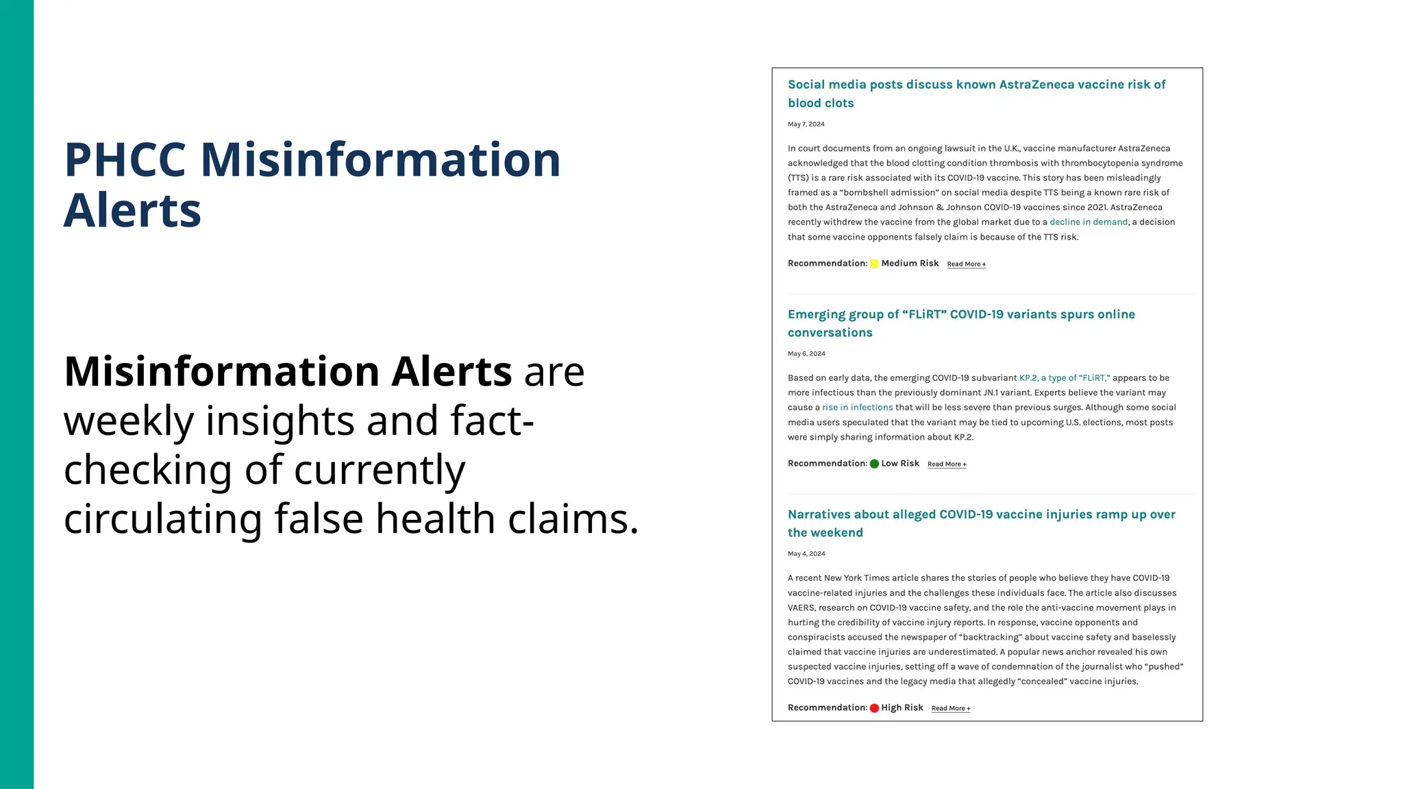 PHCC Misinformation
Alerts
Misinformation Alerts are
weekly insights and fact-
checking of currently
circulating false health claims.
 