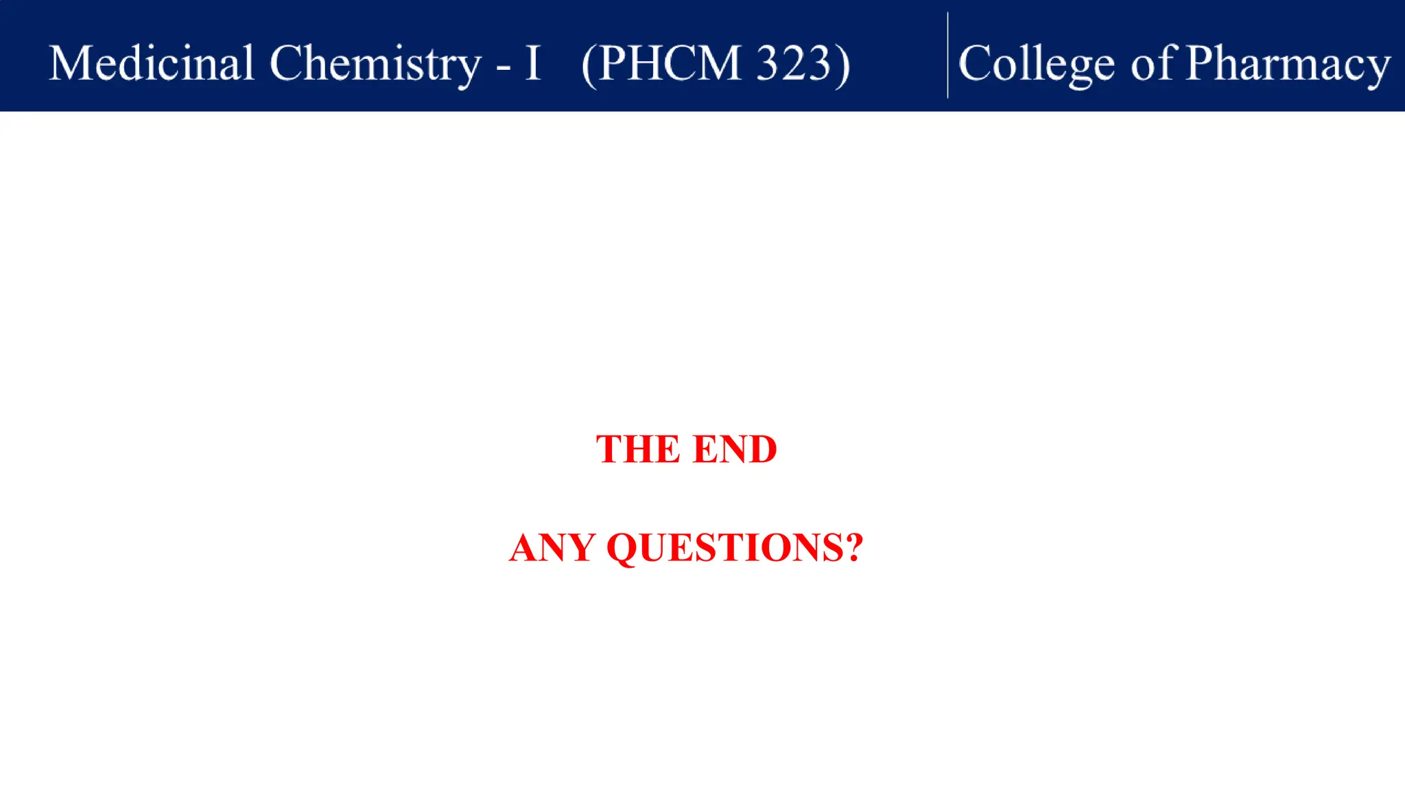 THE END
ANY QUESTIONS?
 