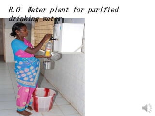 R.O Water plant for purified
drinking water
 