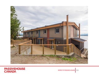 Passive House: A Primer on High Performance Buildings