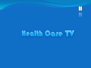 11 Health Care TV 
