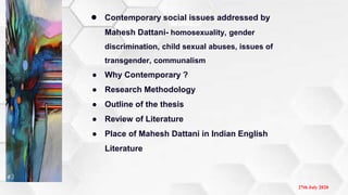 Contemporary Social Issues in the Plays of Mahesh Dattani | PPTX