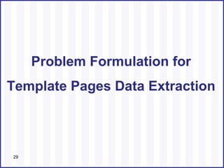 Problem Formulation for Template Pages Data Extraction 