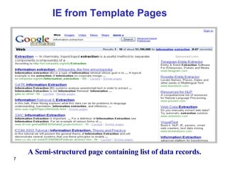 A Semi-structured page containing list of data records. IE from Template Pages 