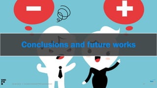 Conclusions and future works
29.06.2019 47| Hussein Hazimeh PhD presentation
 