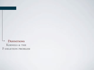 aÉÑáåáíáçåë=
   hÉêåÉäë=C=íÜÉ=
cJÇÉäÉíáçå=éêçÄäÉã
 