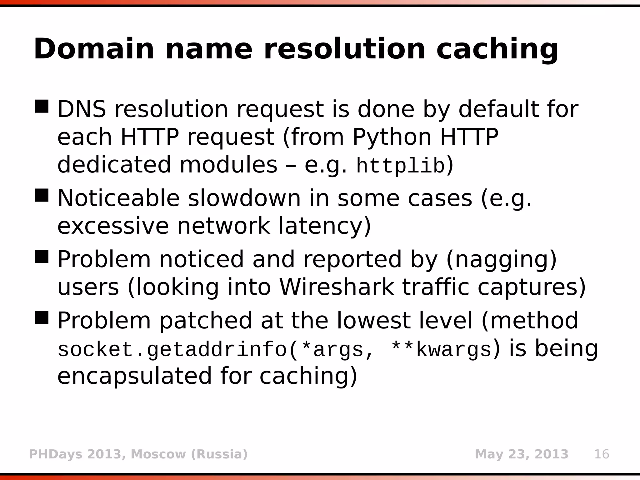 PHDays 2013, Moscow (Russia) May 23, 2013 16
Tor
 Support for The Onion Router (Tor) online
anonymity network (switch --tor)
 Concealing identity and network activity
 Used against surveillance and (targeted) traffic
sniffing
 Configurable Tor proxy type (option --tor-type)
and port number (option --tor-port)
 DNS leakage is prevented (no DNS requests
outside of Tor)
 Available safety check for proper usage of Tor
(switch --check-tor)
 