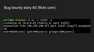 Bug bounty story #2 (flickr.com)
 