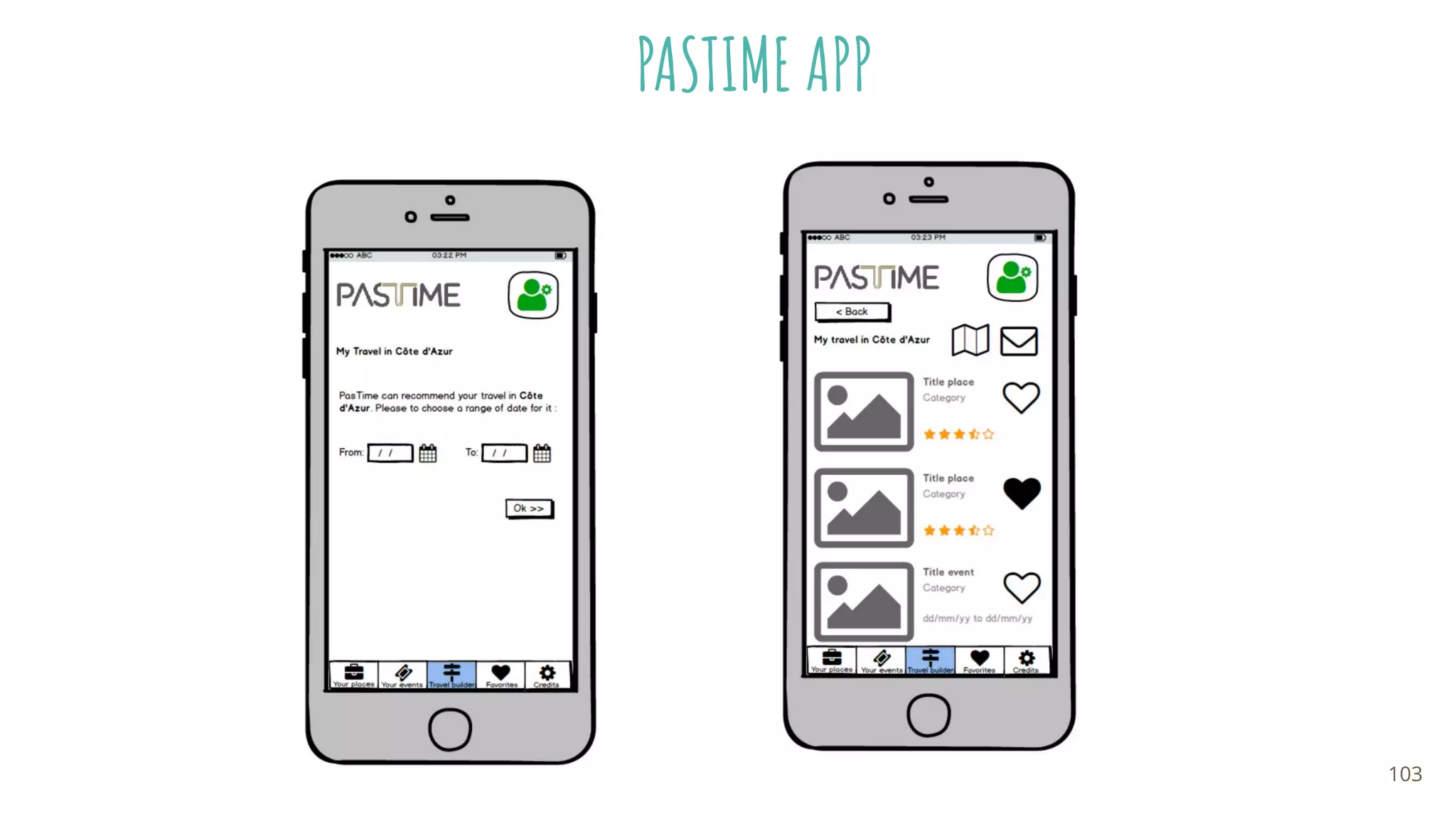 PASTIME APP
103
 