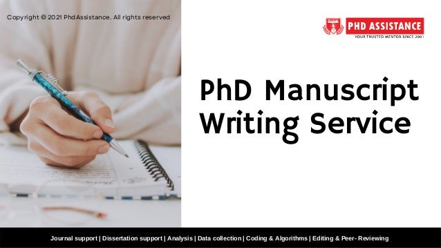 PhD Manuscript
Writing Service
Journal support | Dissertation support | Analysis | Data collection | Coding & Algorithms | Editing & Peer- Reviewing
Copyright © 2021 PhdAssistance. All rights reserved
 